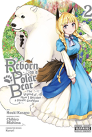 Reborn as a Polar Bear: The Legend of How I Became a Forest Guardian, Vol. 2 1975358813 Book Cover