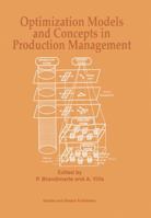 Optimization Models and Concepts in Production Management 2884490205 Book Cover
