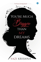 You're much bigger than my dreams 9390034140 Book Cover
