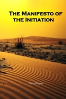 The Manifesto of the Initiation (Earth in Transition) B0G5DPYZPQ Book Cover