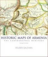Historic Maps of Armenia: The Cartographic Heritage 1860649793 Book Cover