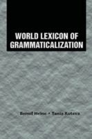 World Lexicon of Grammaticalization 052180339X Book Cover