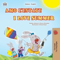 I Love Summer (Italian English Bilingual Children's Book) (Italian English Bilingual Collection) (Italian Edition) 1779592299 Book Cover