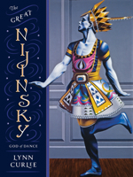 The Great Nijinsky: God of Dance 1580898009 Book Cover