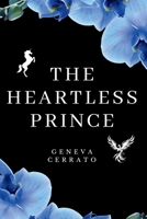 The Heartless Prince B0F3R2FXVQ Book Cover