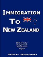 Immigration to New Zealand 1435719956 Book Cover