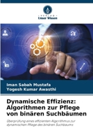 Dynamische Effizienz: Algorithmen zur Pflege von binären Suchbäumen (German Edition) 6208248744 Book Cover