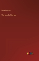 The Wheel of the Law: Buddhism Illustrated from Siamese Sources 1162569670 Book Cover