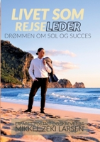 Livet som rejseleder: Drømmen om sol og succes 8743031668 Book Cover