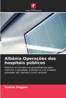 Albânia Operações dos hospitais públicos (Portuguese Edition) 620972633X Book Cover