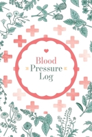 Blood pressure log booklet: : Blood Pressure Daily Journal Record Notebook Log Diary Pulse Heart Rate Monitor Health B0851M95DS Book Cover