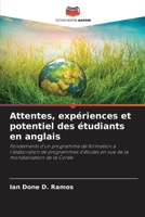 Attentes, expériences et potentiel des étudiants en anglais (French Edition) 6209742793 Book Cover