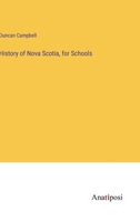 History of Nova Scotia, for Schools 1016781970 Book Cover
