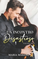 Un incontro disastroso (Volume unico) 1071026356 Book Cover