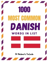 1000 MOST COMMON DANISH WORDS IN LIST B093C8286V Book Cover