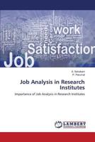 Job Analysis in Research Institutes: Importance of Job Analysis in Research Institutes 3659816426 Book Cover