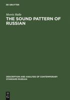 The Sound Pattern of Russian: A Linguistic and Acoustical Investigation 902791561X Book Cover