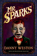 Mr Sparks 1783443219 Book Cover