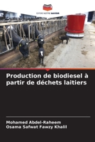 Production de biodiesel à partir de déchets laitiers 620602783X Book Cover