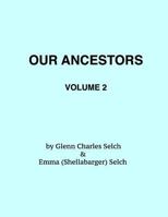 Our Ancestors, Volume 2 1986256804 Book Cover