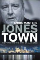 Jonestown: The Power and the Myth of Alan Jones 174175156X Book Cover