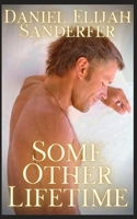 Some Other Lifetime B09TWQ82BR Book Cover