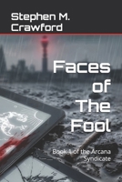 Faces of The Fool: Book 1 of the Arcana Syndicate B0HFLPTQ1G Book Cover
