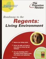 Roadmap to the Regents: Living Environment (State Test Prep Guides) 0375763090 Book Cover