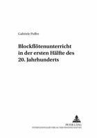 Blockfloetenunterricht in Der Ersten Haelfte Des 20. Jahrhunderts 3631369441 Book Cover