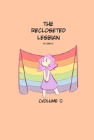 The Recloseted Lesbian: Volume 1 B0CLFBL54X Book Cover