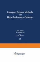 Emergent Process Methods for High-Technology Ceramics 1468482076 Book Cover