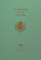 El corazón de la Reforma: 90 días de devocionales sobre las cinco solas, Spanish Edition 164289527X Book Cover