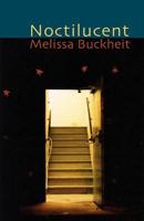 Noctilucent 184861215X Book Cover