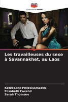 Les travailleuses du sexe à Savannakhet, au Laos 6209435394 Book Cover