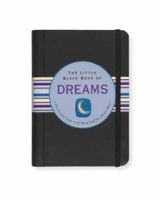 Little Black Book of Dreams: The Essential Guide to the Weird Stuff You Dream About (Little Black Book Series) 1593599269 Book Cover
