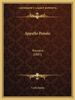 Appello Penale: Romano (1885) 1160791929 Book Cover