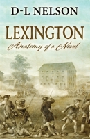 Lexington: Anatomy of a Novel 1733269665 Book Cover