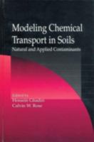 Modelling Chemical Transport in Soils: Natural and Applied Contaminants 0873717473 Book Cover