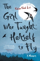 The Girl Who Taught Herself to Fly 6188600286 Book Cover