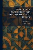 Principles of Bookkeeping and Business Advanced Course 1025450612 Book Cover