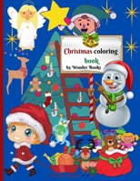 Christmas Coloring Book: Adoring Christmas Coloring Book, a wonderful and perfect gift for Kids 1716311446 Book Cover