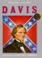 Jefferson Davis (World Leaders Past & Present) 1555468063 Book Cover