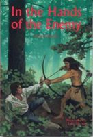 In the Hands of the Enemy (Adventures in America, 8) 1893110311 Book Cover