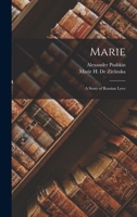Marie; a Story of Russian Love 1016320779 Book Cover