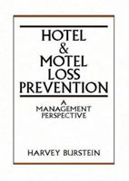 Hotel and Motel Loss Prevention: A Management Perspective 0130109096 Book Cover