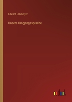 Unsere Umgangssprache 3368522000 Book Cover