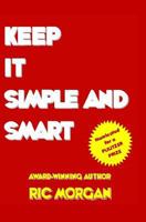 Keep It Simple and Smart 1463597118 Book Cover