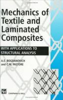 Mechanics of Textile and Laminated Composites : With applications to structural analysis 0412611503 Book Cover