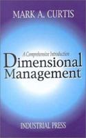 Dimensional Management: A Comprehensive Introduction 0831130733 Book Cover