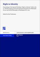 Right to Identity: 'Proceedings of the Special Workshop 'Right to Identity' Held at the 27th World Congress of the International Associat 384873012X Book Cover